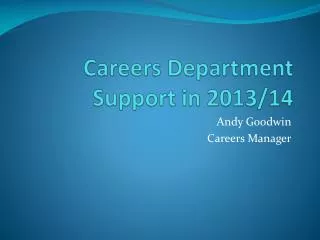 Careers Department Support in 2013/14