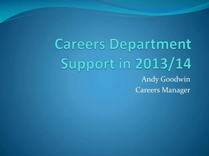 careers department support in 2013 14