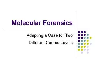 Molecular Forensics