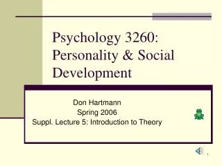 Psychology 3260: Personality &amp; Social Development