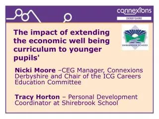The impact of extending the economic well being curriculum to younger pupils'