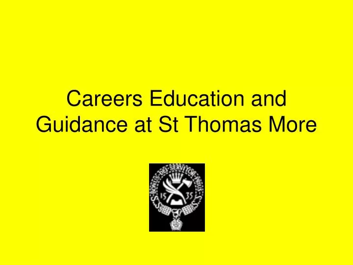 careers education and guidance at st thomas more