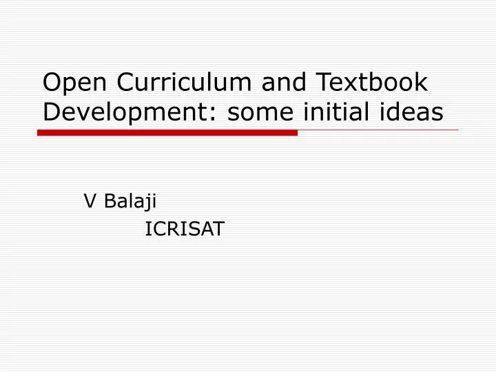 open curriculum and textbook development some initial ideas