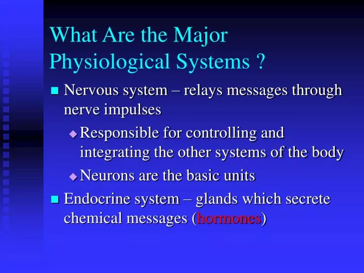 what are the major physiological systems