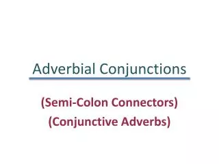 Adverbial Conjunctions