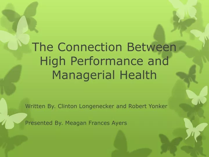 the connection between high performance and managerial health