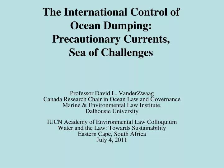 the international control of ocean dumping precautionary currents sea of challenges