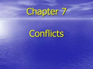 Chapter 7 Conflicts