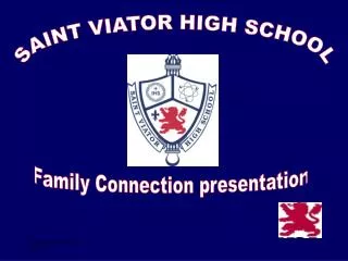 SAINT VIATOR HIGH SCHOOL