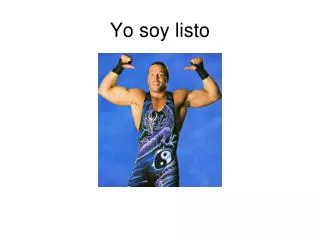 yo soy listo