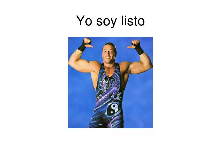 yo soy listo