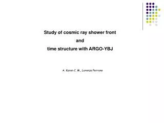 Study of cosmic ray shower front and time structure with ARGO-YBJ