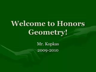 Welcome to Honors Geometry!