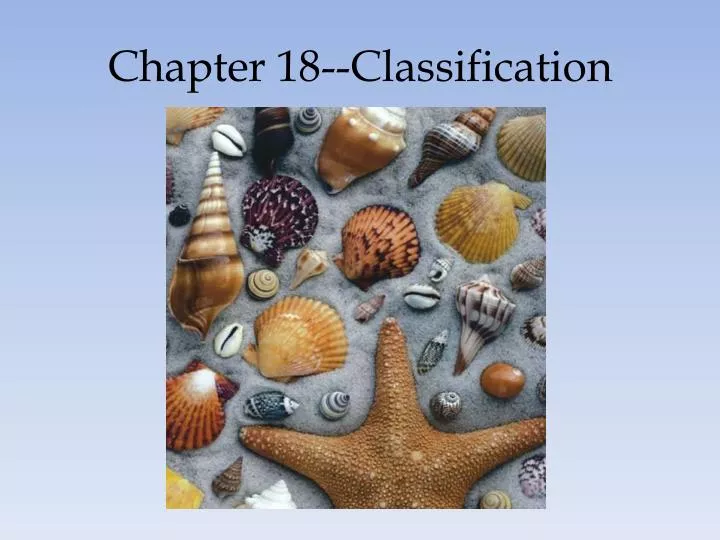 chapter 18 classification