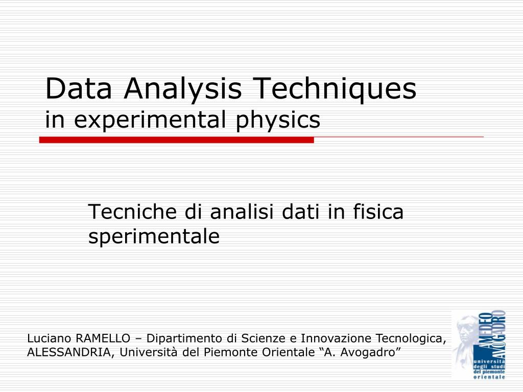 PPT - Data Analysis Techniques in experimental physics PowerPoint ...