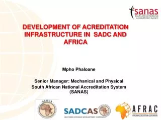 DEVELOPMENT OF ACREDITATION INFRASTRUCTURE IN SADC AND AFRICA