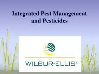 Integrated Pest Management and Pesticides