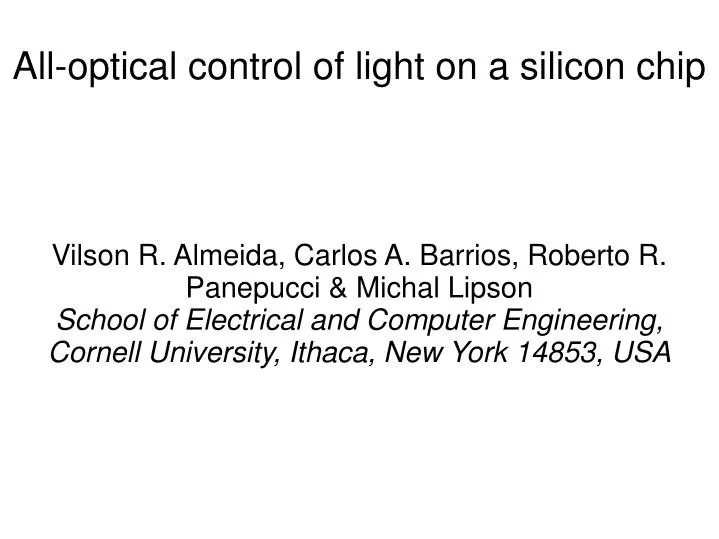 all optical control of light on a silicon chip