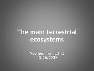The main terrestrial ecosystems