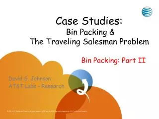 Case Studies: Bin Packing &amp; The Traveling Salesman Problem