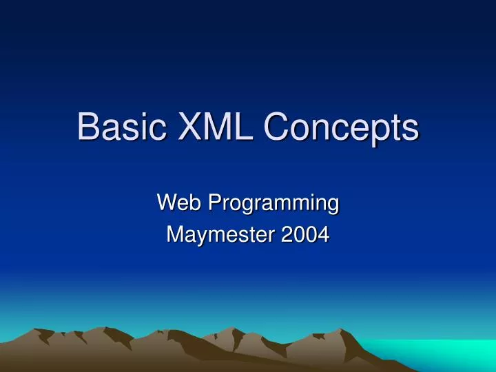 basic xml concepts