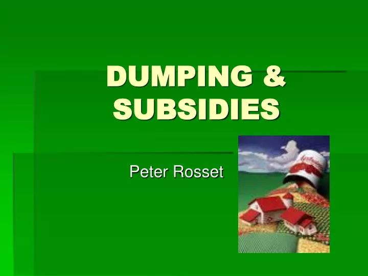 dumping subsidies