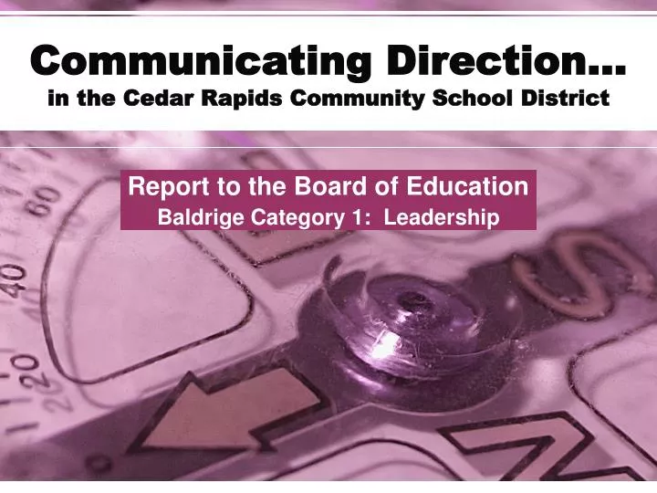 communicating direction in the cedar rapids community school district