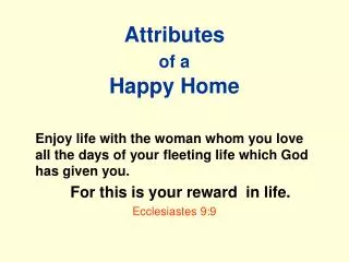 Attributes of a Happy Home