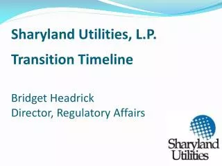 Sharyland Utilities, L.P. Transition Timeline