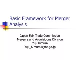 Basic Framework for Merger Analysis