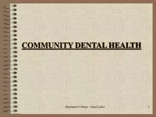 COMMUNITY DENTAL HEALTH