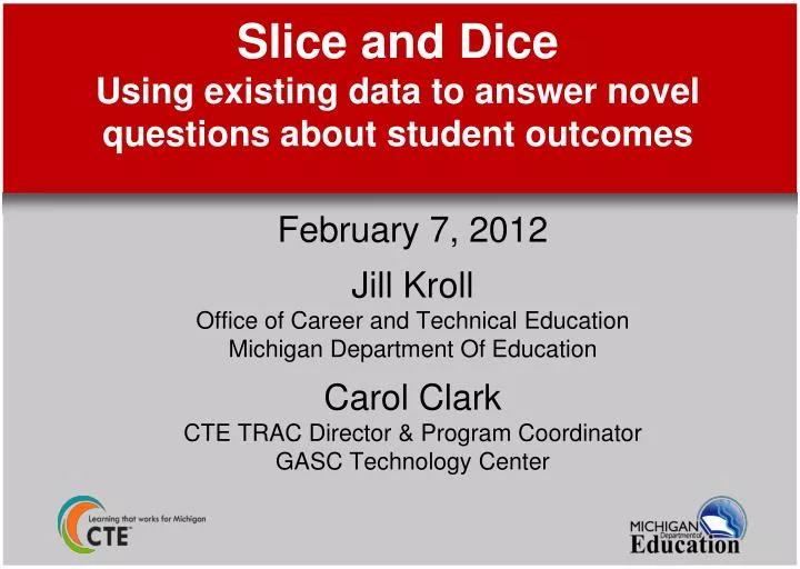 slice and dice using existing data to answer novel questions about student outcomes