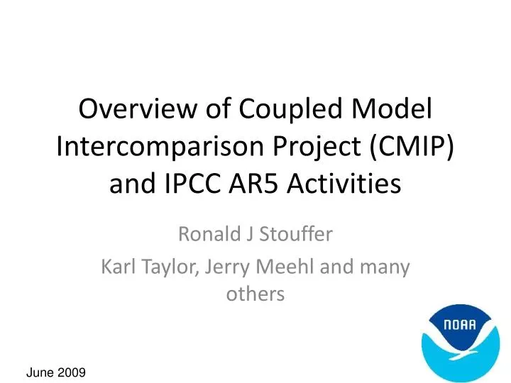 overview of coupled model intercomparison project cmip and ipcc ar5 activities