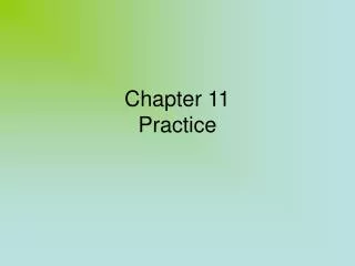chapter 11 practice