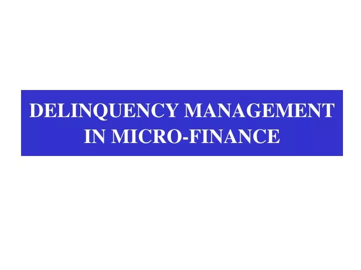 delinquency management in micro finance