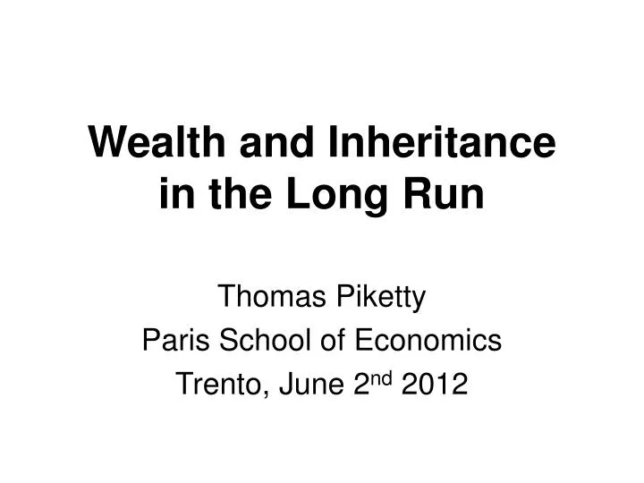 wealth and inheritance in the long run