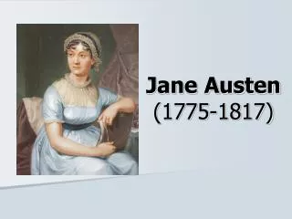 Jane Austen (1775-1817)
