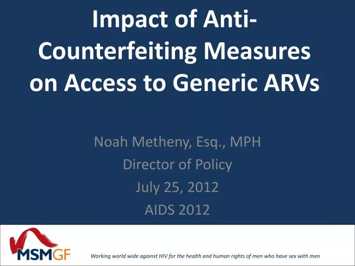impact of anti counterfeiting measures on access to generic arvs