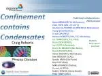 Understanding Confinement and Condensates in Quantum Chromodynamics - slide 1