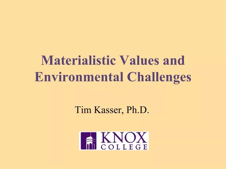 materialistic values and environmental challenges