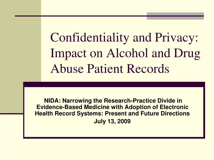 confidentiality and privacy impact on alcohol and drug abuse patient records