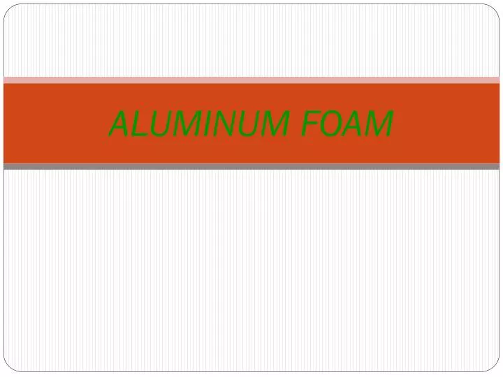 aluminum foam
