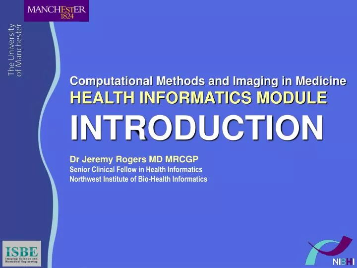 computational methods and imaging in medicine health informatics module introduction