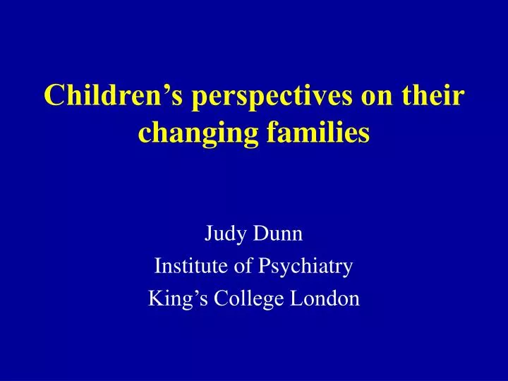children s perspectives on their changing families