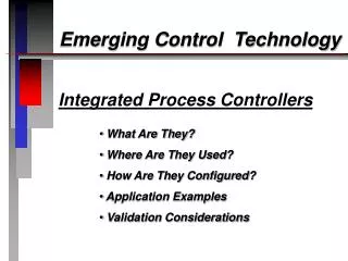 Integrated Process Controllers