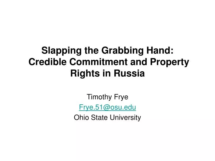 slapping the grabbing hand credible commitment and property rights in russia