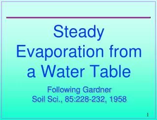 Steady Evaporation from a Water Table