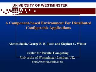 A Component-based Environment For Distributed Configurable Applications