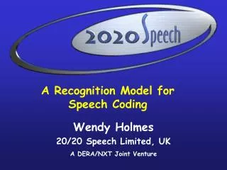 A Recognition Model for Speech Coding