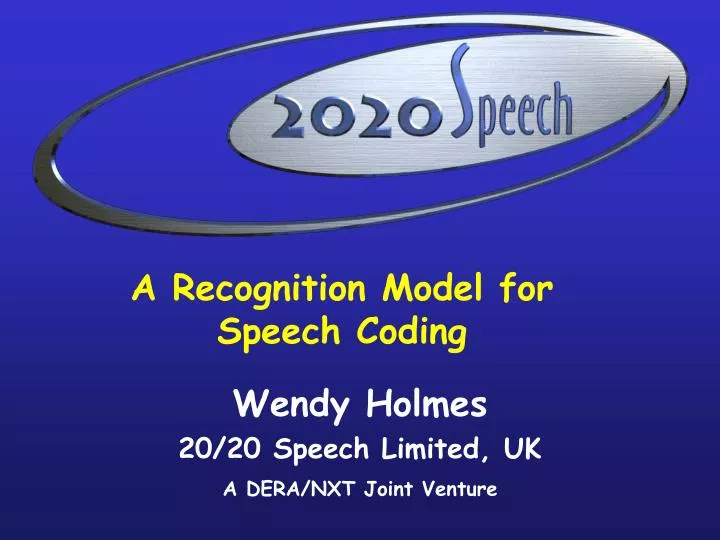 a recognition model for speech coding